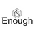 Enough